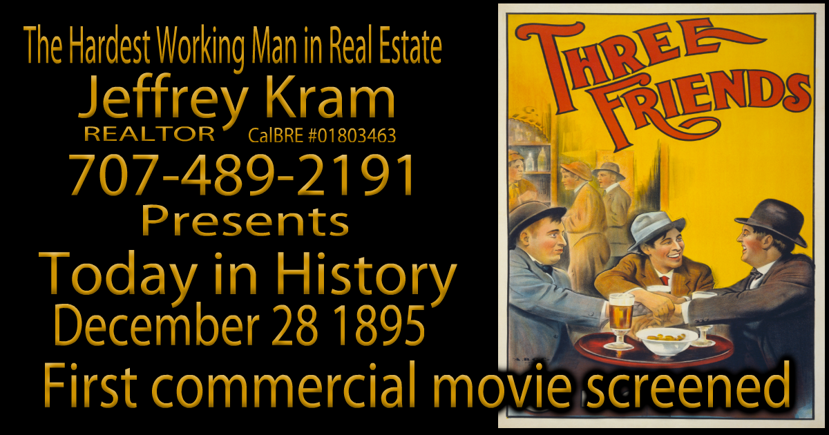 Today in History December 28 1895 ~ First commercial movie screened